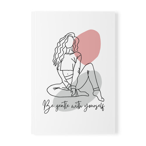 A5 Softcover Notebook — "Be Gentle With Yourself"