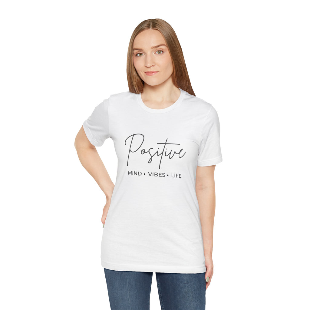Positive Shirt