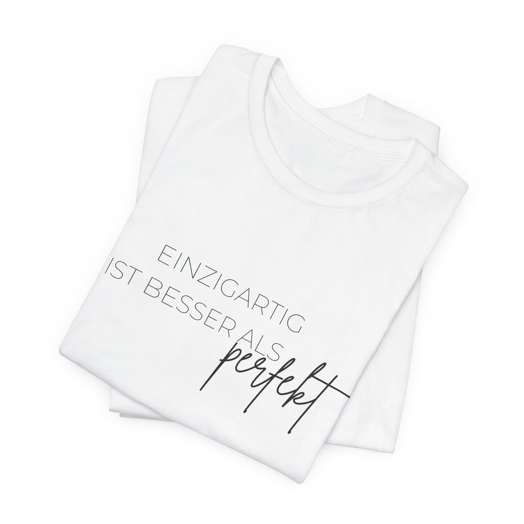 "Perfekt"  T-Shirt