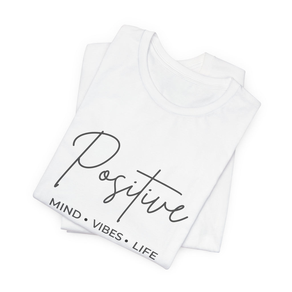 Positive Shirt