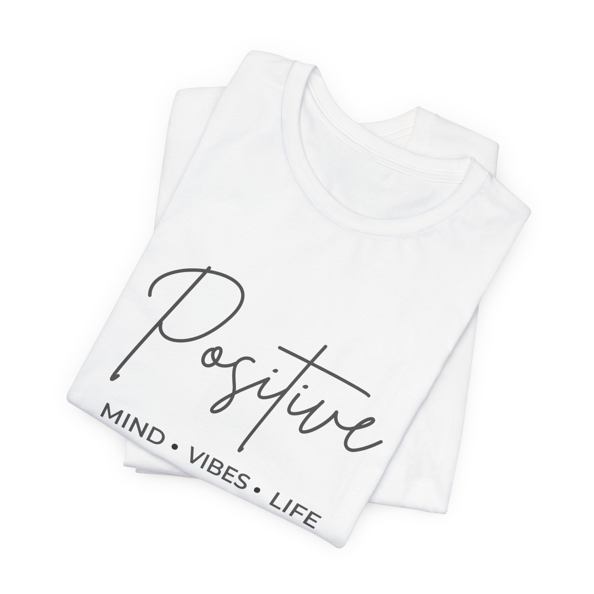 Positive Shirt