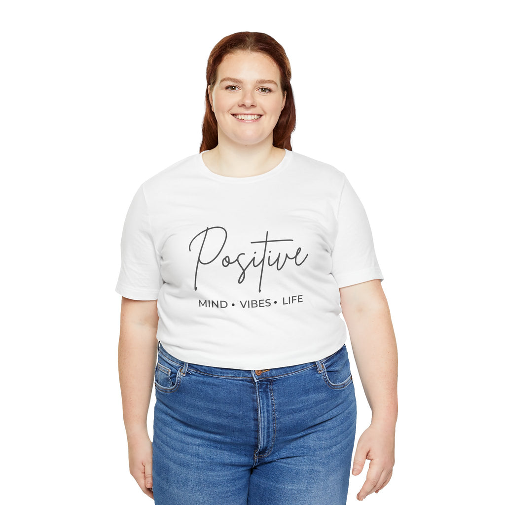 Positive Shirt