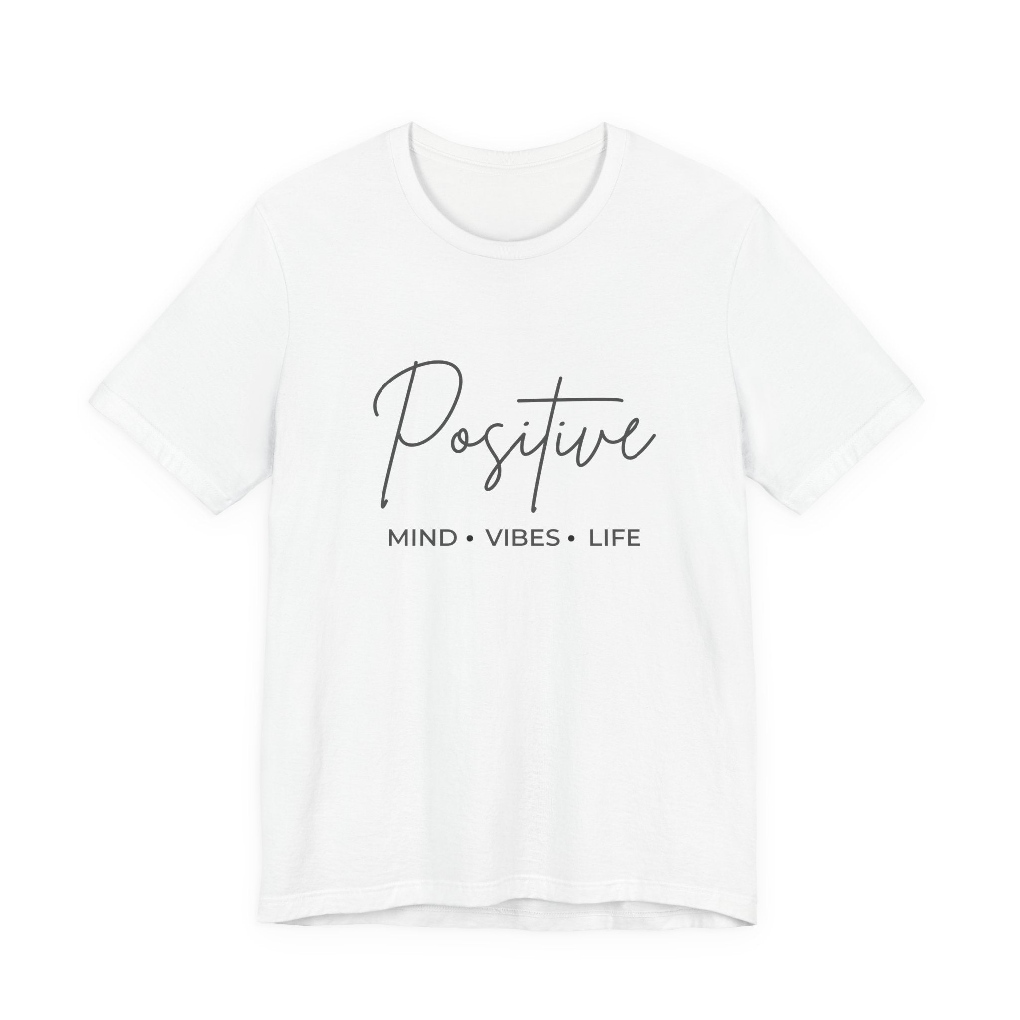 Positive Shirt