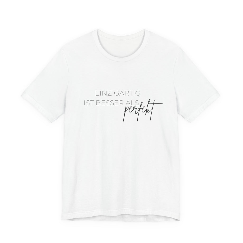 "Perfekt"  T-Shirt