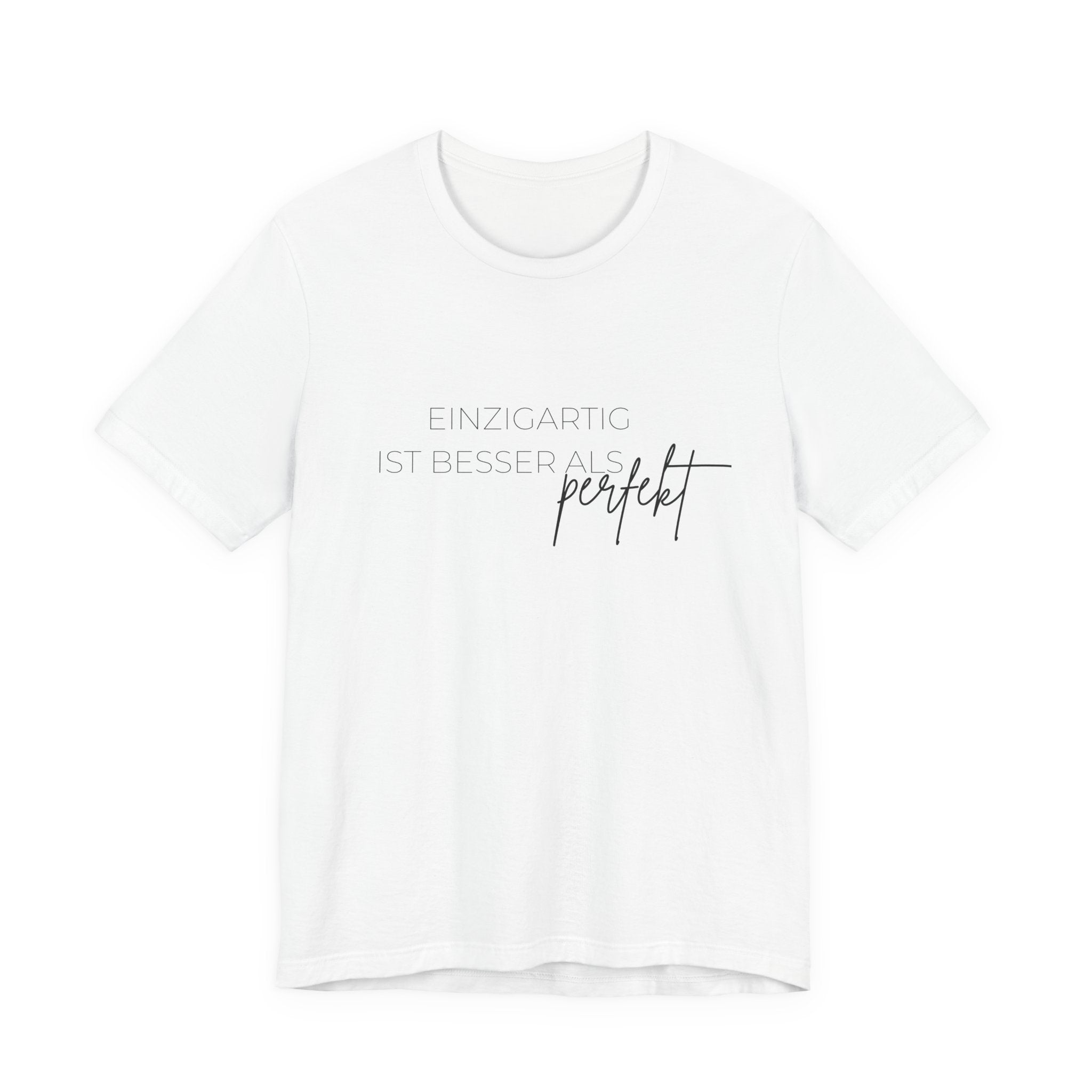 "Perfekt"  T-Shirt